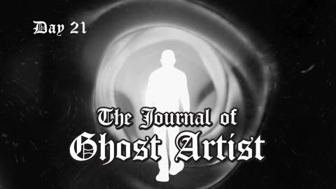 The Journal of Ghost Artist #21