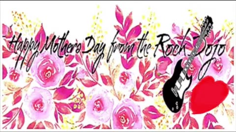 Rock Dojo: Happy Mothers Day