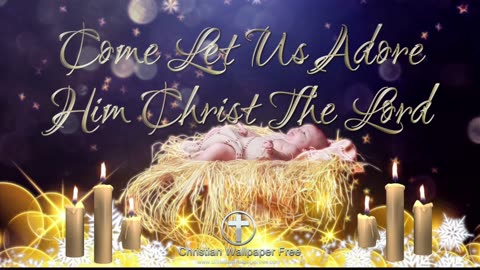 Come Let Us Adore Him #christmas #saviorisborn #saviourofworld #immanuel #emmanuel #jesusborn #jesus