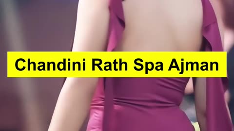 Chadini Rath Spa | Affordable Massages In Ajman | 99 AED