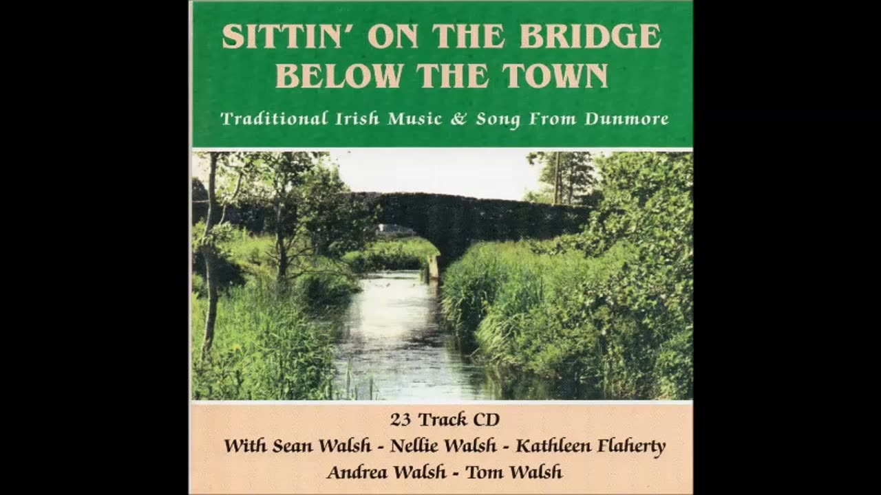Sittin' on the Bridge Below the Town sung by Frank O'Donovan