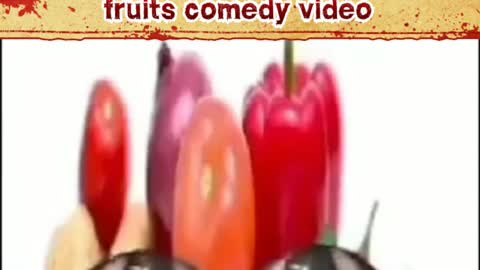 Fruits comedy video 2022