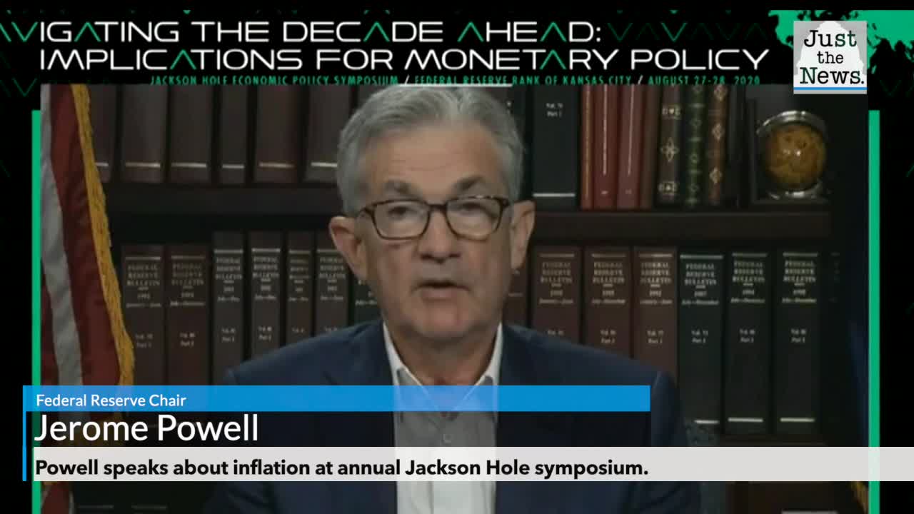 Powell speaks about inflation at annual Jackson Hole symposium.