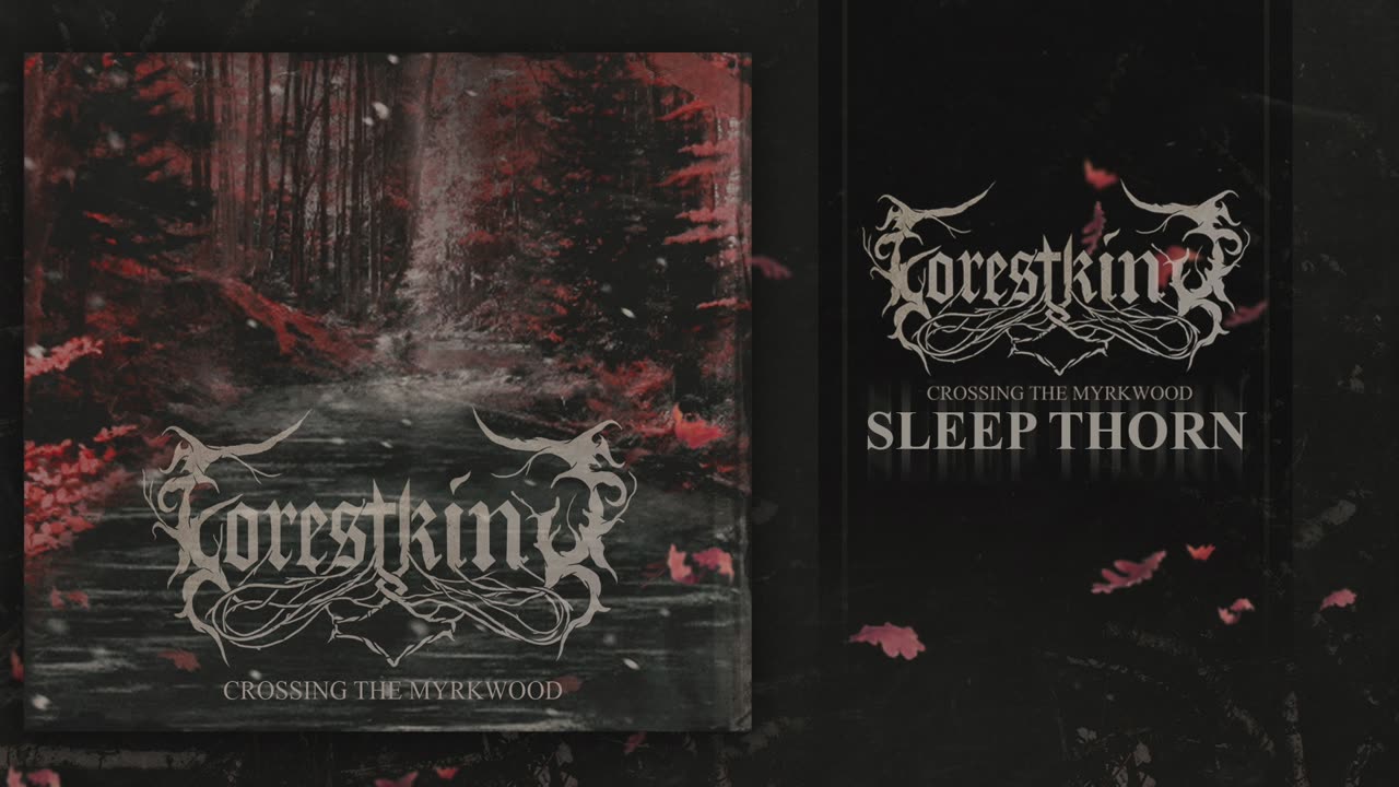 FOREST KING - Sleep Thorn