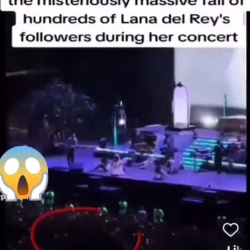 Mysterious Wave of Energies Overwhelms Spectators at a Lana Del Rey Concert
