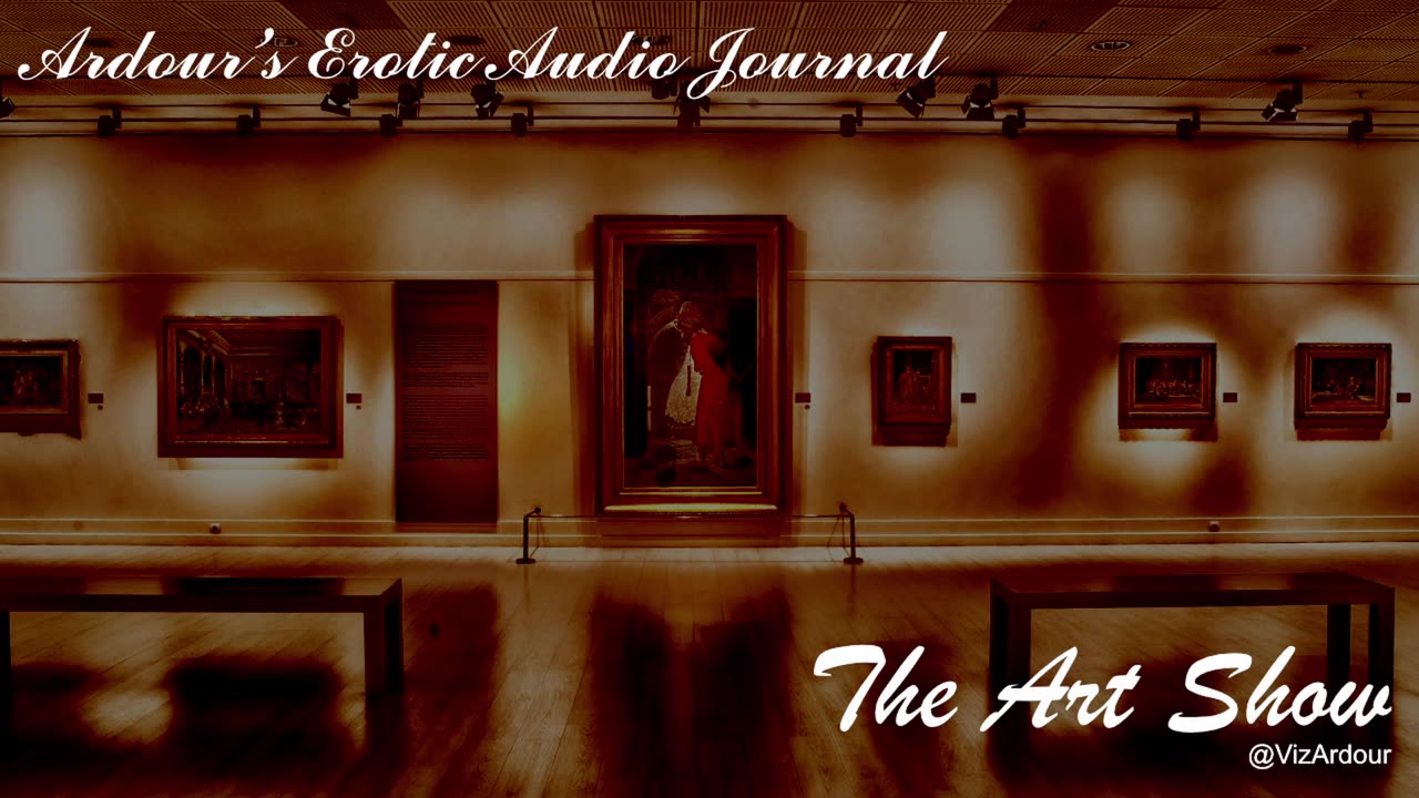 Ardour's Erotic Audio Journal | The Art Show