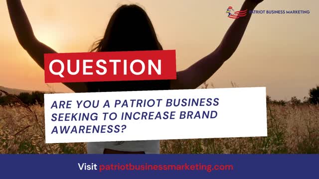 Patriot Business Brand Awareness