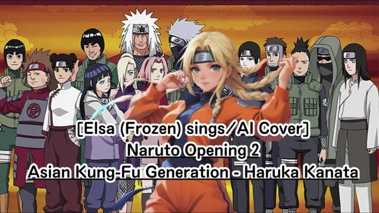 [Elsa (Frozen) sings/AI Cover] Naruto Opening 2 Asian Kung-Fu Generation - Haruka Kanata