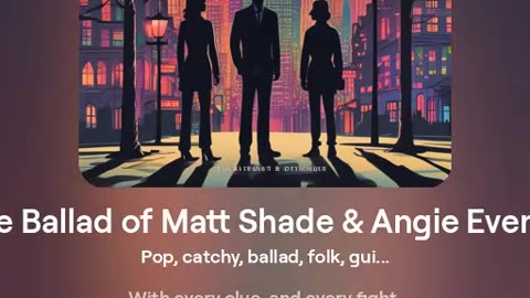 The Ballad of Matt Shade & Angie Everett