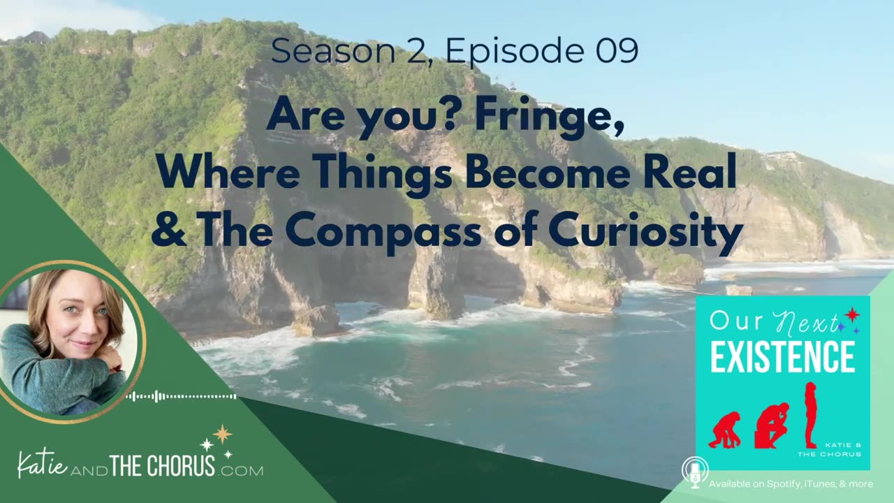 S02E09 Are you? Fringe, Where Things Become Real, & The Compass of Curiosity