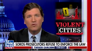 'The Most Basic Subversion Of Democracy': Tucker Sounds Off On Sacked Soros Prosecutor