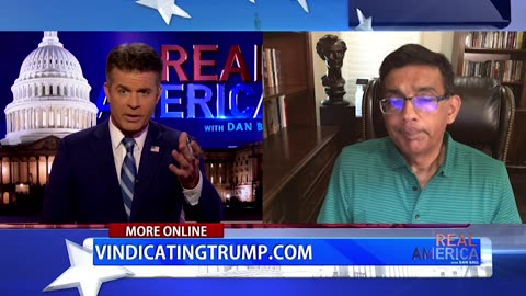 REAL AMERICA -- Dan Ball W/ Dinesh D'Souza, 'Vindicating Trump' Out Now, 9/27/24