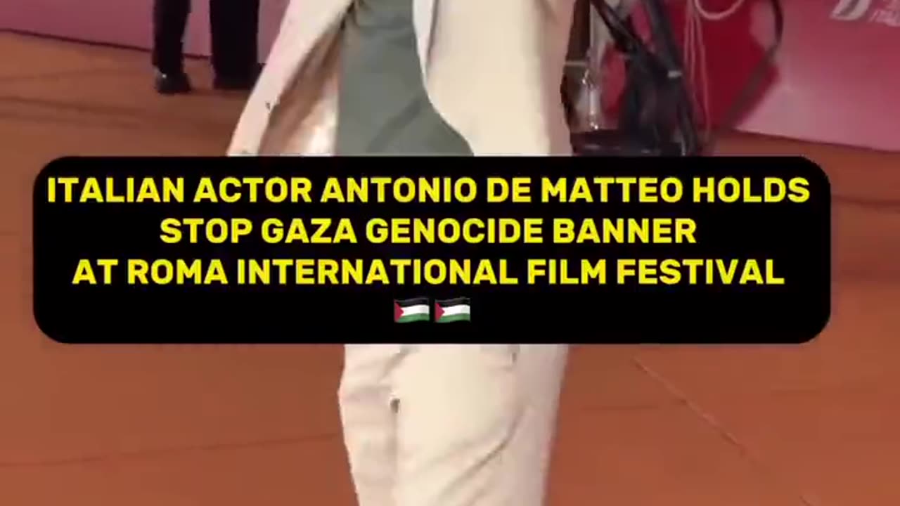 ITALIAN ACTOR ANTONIO DE MATTEO HELD A BANNER “STOP BOMBING GAZA GENOCIDE” AT ROME FILM FESTIVAL