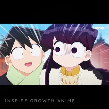 Helping people because (Komi Can't Communicate)