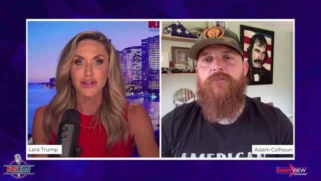 The Right View with Lara Trump and Adam Calhoun 8/26/21