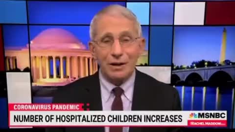 Dr. Fauci :- Many of the children are hospitalized with Covid as opposed to because of Covid.