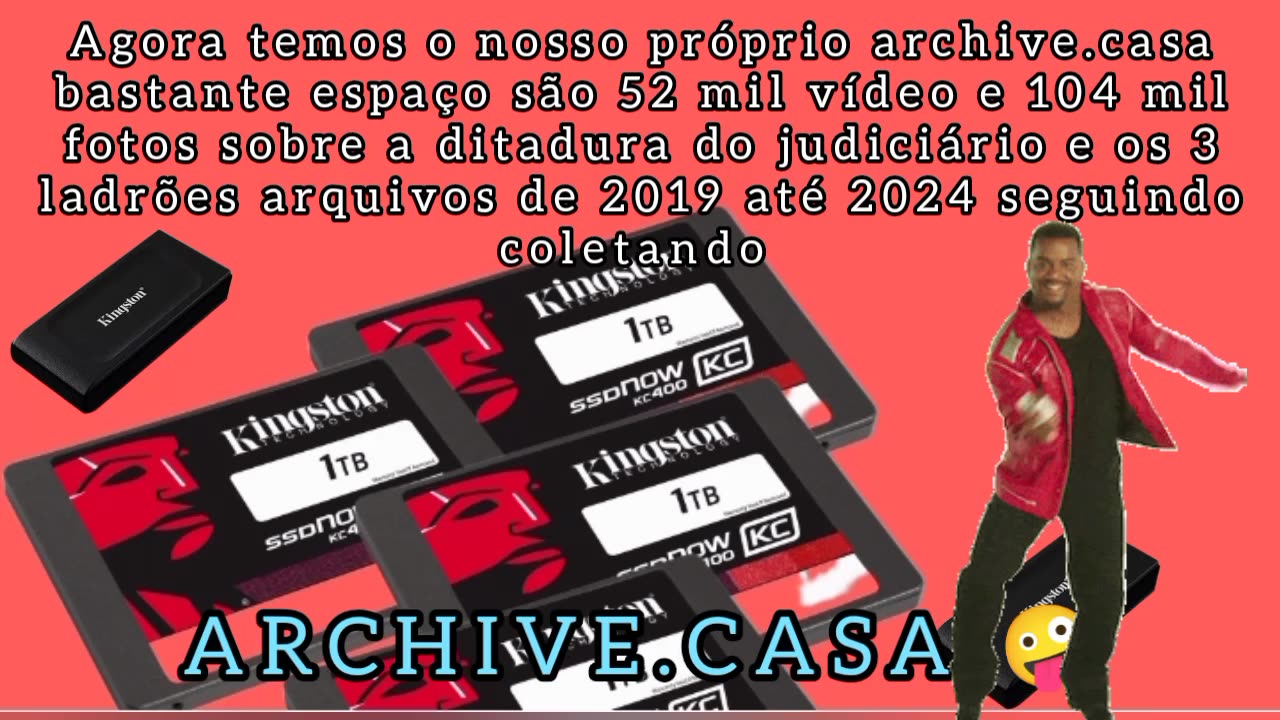 RESOLVIDO 😁 ARCHIVE.COM 4 TB 300 GB. 52 mil vídeos e 104 mil print's política 2019 / 2024 ainda coletando 🤪