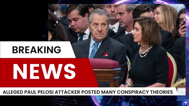 Alleged Paul Pelosi Attacker Claiming Many Conspiracy Theories