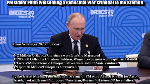 President Putin Welcomes The Genocidal War Criminal Abiy Ahmed Ali to the Kremlin