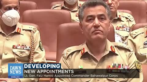 Lt. Gen. Faiz Hamid Appointed Commander Bahawalpur Corps - Developing - Dawn News English