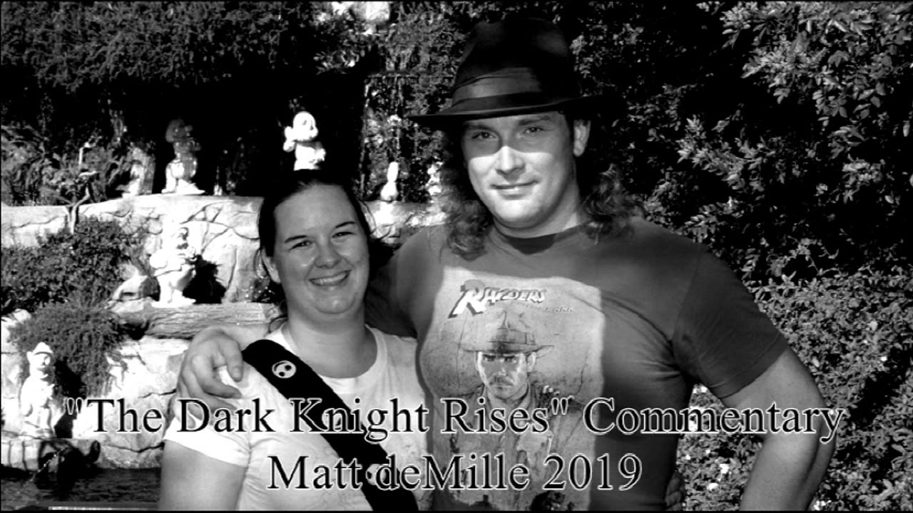 Matt deMille Movie Commentary #147: The Dark Knight Rises