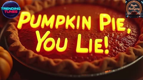 Trending Tunes - Pumpkin Pie You Lie