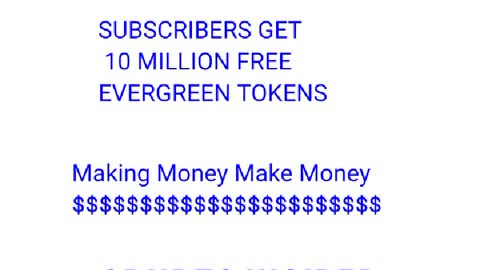 UPDATE FREE 1000 MILLION EVERGREEN TOKENS
