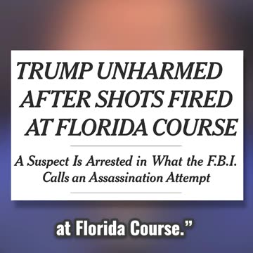 Legacy Media Glosses Over Second Trump Assassination Attempt