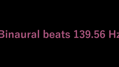 binaural_beats_139.56hz