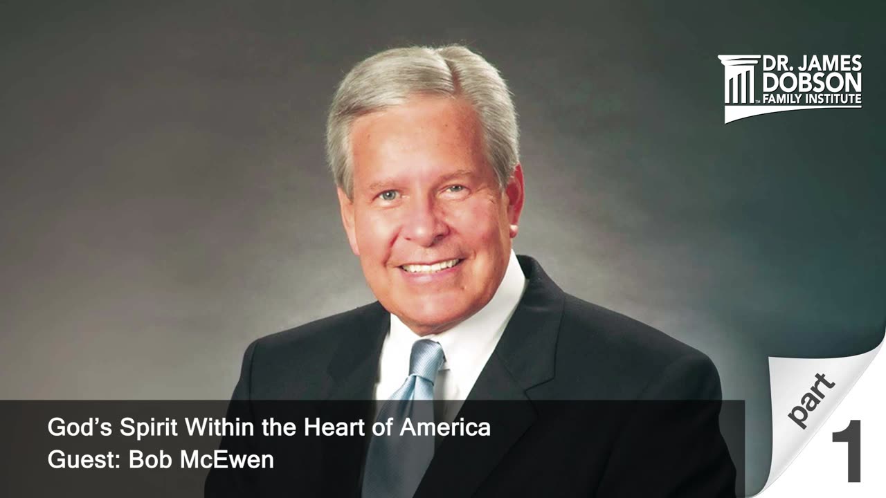 God’s Spirit Within the Heart of America - Part 1 with Guest Bob McEwen