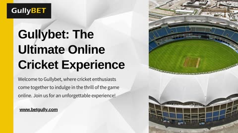 GullyBet: The Ultimate Online Cricket Experience