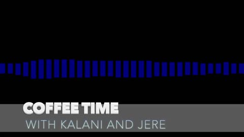 Coffee Time S01E04 - 1/11/2018