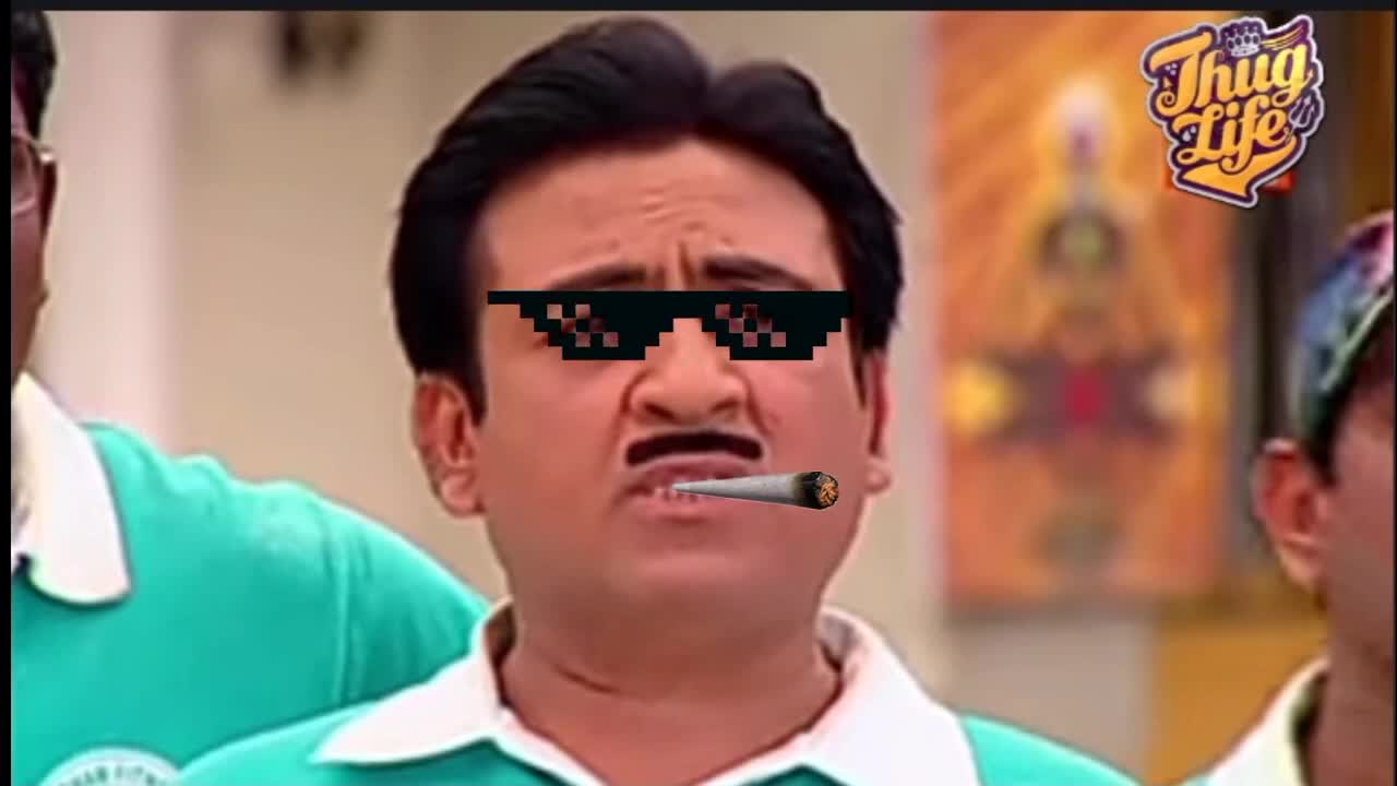 Taarak Mehta ka ooltah chashma Jethalal thug Life video