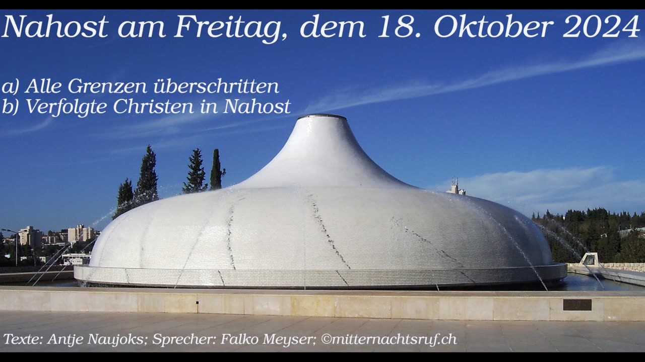 Nahost am Freitag, dem 18. Oktober 2024