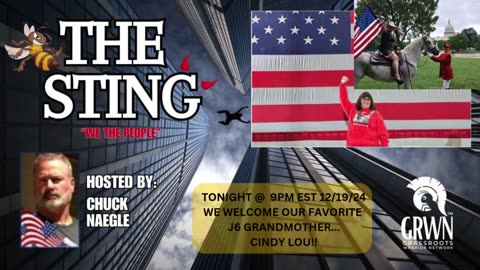 The Sting welcomes J6 Grandmother... Cindy Lou @ 9pm EST on 12/19/24