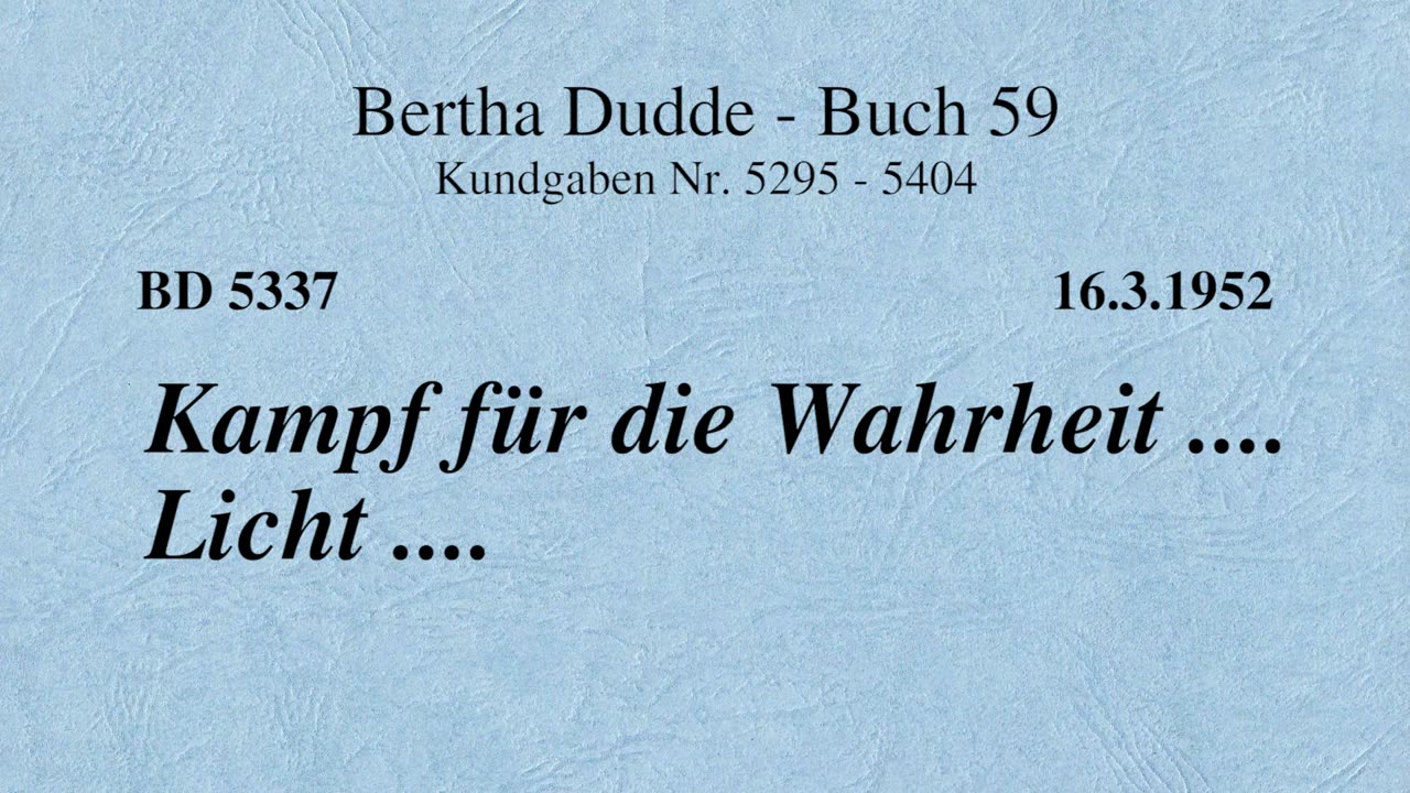 BD 5337 - KAMPF FÜR DIE WAHRHEIT .... LICHT ....