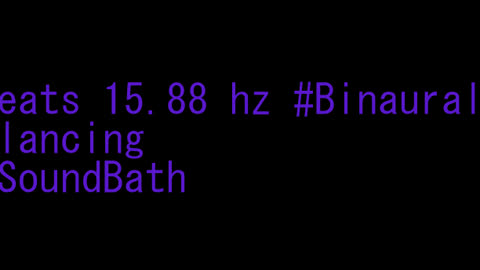 binaural_beats_15.88hz_BinauralHealingMeditation SereneSounds AudioSphereMoodBoost