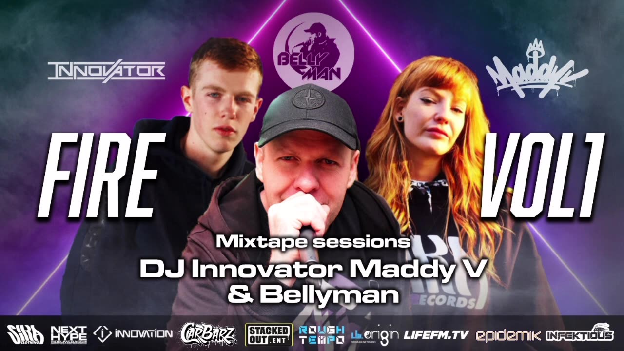 Bellyman - Maddy V - DJ Innovator - dnb - Car Barz - Fire mixtape sessions vol 1 drum n bass jump up