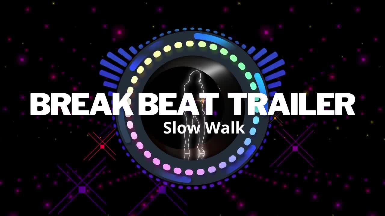 Copyright Free Break Beat Trailer Background Music for Youtube Vidoes Slow Walk