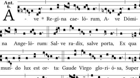 Ave Regina Caelorum - simple then solemn