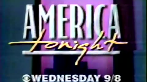 June 21, 1994 - CBS Promo for 'America Tonight' and 'Muddling Through'