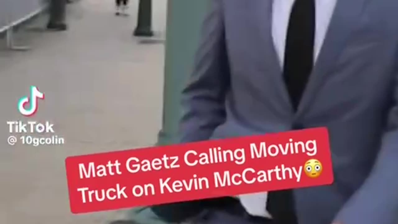 Matt Gaetz Says He Is Going to Call the Moving Truck for McCarthy