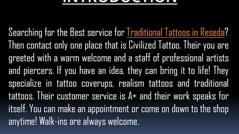One of the Best service for Traditional Tattoos in Reseda