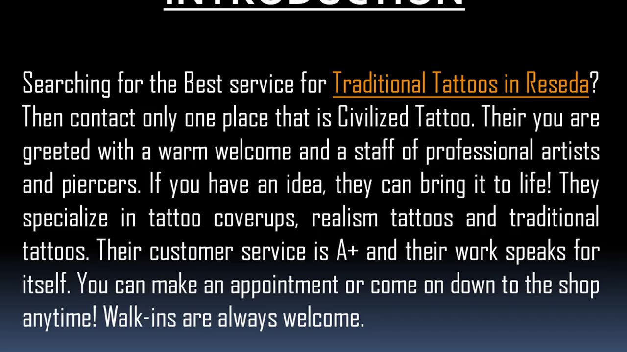 One of the Best service for Traditional Tattoos in Reseda
