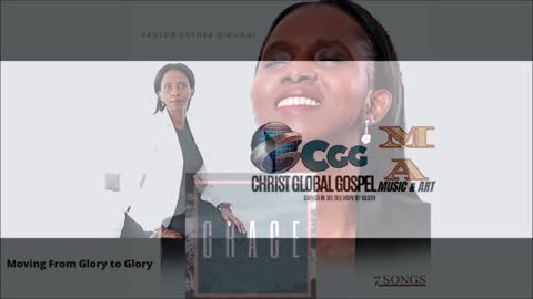 Moving from Glory to Glory (Audio) - Pastor Esther Birungoi