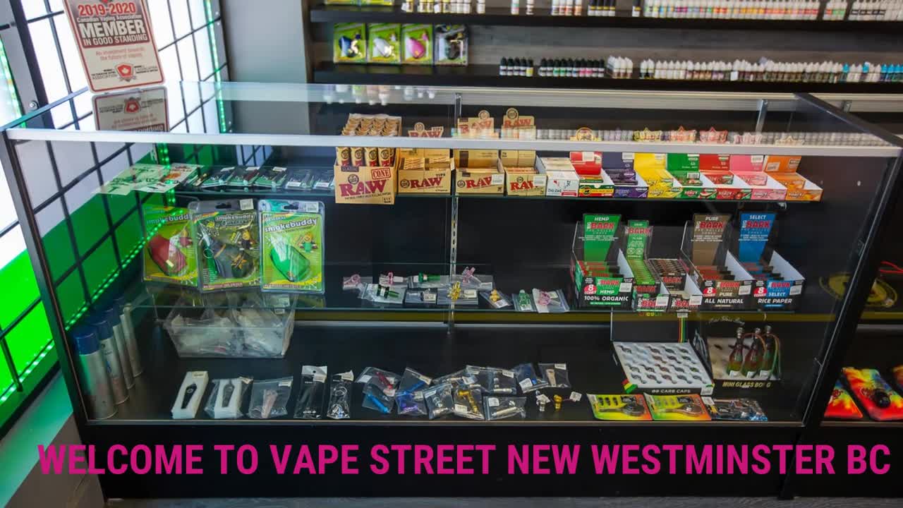 Vape Street | Vape Store in New Westminster, BC