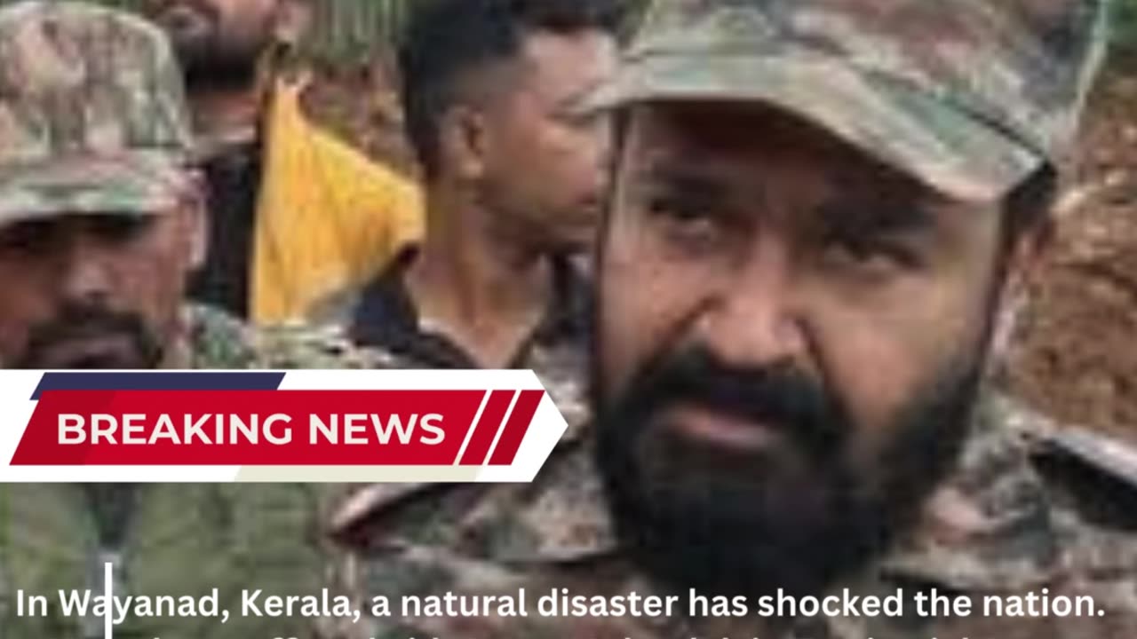 Mohanlal in Action: Wayanad Relief Efforts in Army Gear