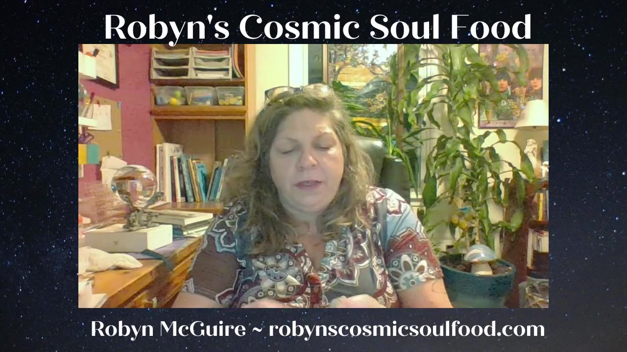 3 Oct 2023 ~ Robyn's Cosmic Soul Food ~ Ep 95