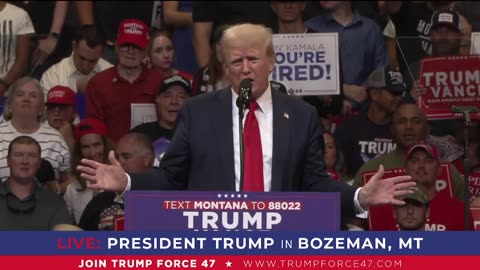 President Trump in Bozeman, MT