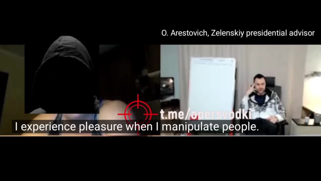 O. Arestovich, Zelenskiy's presidential advisor says he experiences pleasure manipulating people